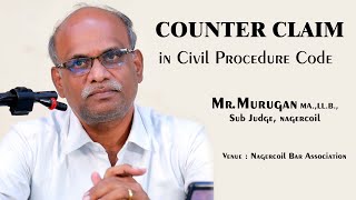 civiljudgeexam2023  Counter Claim class by MrMurugan Sub Judge Nagercoil [upl. by Towers730]