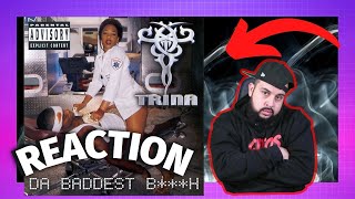 Trina  Da Baddest Bh  REACTION [upl. by Hairam192]