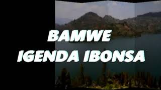 BAMWE IGENDA IBONSA by Byumvuhore Jean Baptiste [upl. by Aseek]