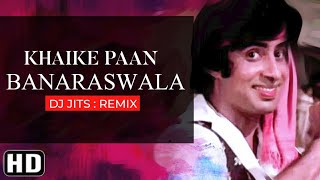 Khaike Paan Banaras Wala Remix  DJ Jits  Amitabh Bachchan  Don  Kishore Kumar  1997 [upl. by Sotos623]