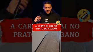 Rafael Ganem  a carne só cai no prato de vegano standupcomedy comedia relacionamento [upl. by Sidwohl]