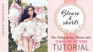 Blouse and shorts for Barbie amp Integrity toys dolls Sewing tutorial PART 1 [upl. by Llehcear]