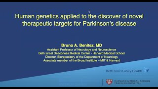 Human Genetics Discovering Novel Therapeutic Targets for Parkinsons Disease Bruno A Benitez MD [upl. by Leugar]