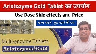 Aristozyme Gold Tablet Use Benefit Dose Price and Side Effects in Hindi [upl. by Armitage]