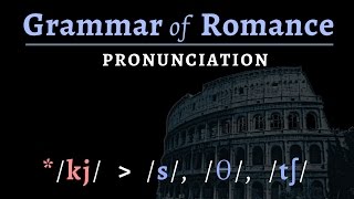 Romance Languages pronunciation of Vulgar Latin amp Romance [upl. by Anett]