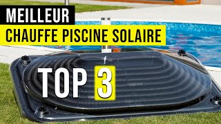 TOP 3  Meilleur Chauffage Solaire pour Piscine  Comparatif  2023 [upl. by Mcgee358]