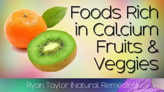 Calcium Rich Fruits and Vegetables [upl. by Yar]