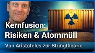 Kernfusion Risiken Atommüll Endlager • SuperGAU • Radioaktivität • vAzS 109  Josef M Gaßner [upl. by Gay]