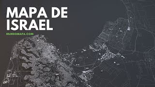 Mapa de Israel Historia Geografía y Su Importancia Mundial [upl. by Tnilf]