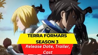 Terra Formars Season 3 Release Date  Trailer  Cast  Expectation  Ending Explained [upl. by Brest35]