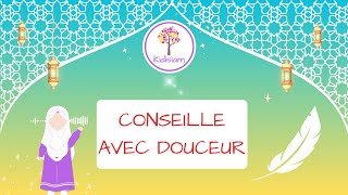 Conseille avec douceur [upl. by Anielram]