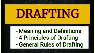 DRAFTING Meaning Principles and General Rules of Drafting lecture notes lawvita [upl. by Hinze]