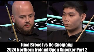 Luca Brecel vs He Guoqiang 2024 Northern Ireland Open Snooker Part 2 [upl. by Hseyaj]