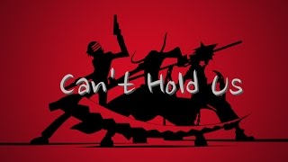 Soul Eater AMV Cant Hold Us [upl. by Htebasile]