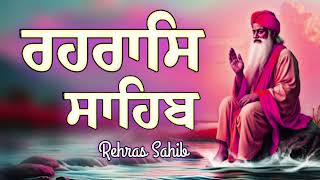 Rehras sahibਰਹਿਰਾਸ ਸਾਹਿਬਰਹਿਰਾਸ ਸਾਹਿਬ ਪਾਠਰਹਿਰਾਸ rehras sahib path [upl. by Ecyal]