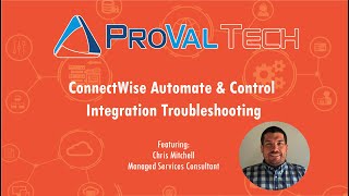 ConnectWise Automate amp Control Integration Troubleshooting [upl. by Lavelle911]