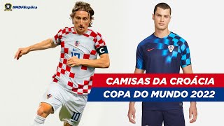 Camisas NIKE da CROÁCIA para a COPA DO MUNDO 2022 🇭🇷 [upl. by Lopez685]