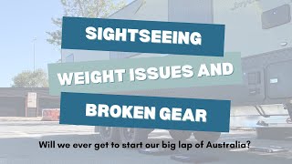 Weight issues and broken gear Do we finally hit the road after 12 months of planning Episode 10 [upl. by Lytle]