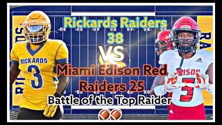 FNF Rickards High Raiders VS Edison High School Red Raiders North Florida VS South Florida 🏈🏈🏈 [upl. by Kelbee]