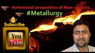 chemical properties of NonMetals metallurgy chemistry Part2 [upl. by Muhan]