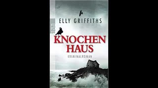 quotKnochenhausquot von Elly Griffiths Krimi  Roman  Hörbuch [upl. by Ecitnirp]