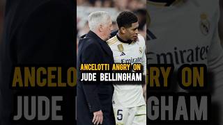 Ancelotti is ANGRY On JUDE BELLINGHAM football bellingham realmadrid soccer shorts viralvideo [upl. by Noxin856]