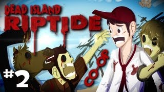 Dead Island Riptide CoOp w Nova Sp00n amp SSoHPKC Walkthrough Part 2 quotFlannel Manquot [upl. by Kelbee]