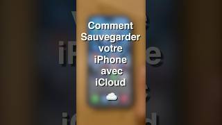 Sauvegarder votre iphone avec icloud smartphone astuce shorts [upl. by Ainej]