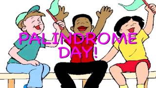 The Palindrome Day Song 011110 [upl. by Okajima]