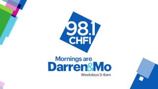 Mornings are Darren amp Mo weekdays from 59am on 981 CHFI [upl. by Maureene]