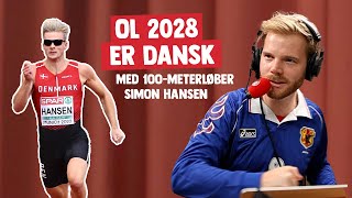 Guldmedalje masterplan til OL 2028  med 100meterløber Simon Hansen [upl. by Wirth]