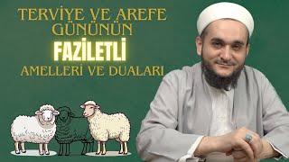 Arefe ve Terviye Gününün Fazileti ve Faziletli Amelleri [upl. by Anima]