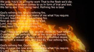 Gods Refining Fire ny Mrgreen23msgreen [upl. by Nylhsa]