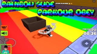 Rainbow Slide Parkour Obey [upl. by Ycinuq]