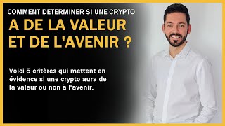 5 critères  cryptomonnaie à de la valeur Investir crypto davenir investir crypto valeur 2023 [upl. by Slorac367]