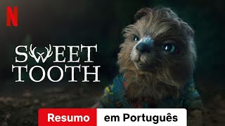 Sweet Tooth Temporada 2 Resumo  Trailer em Português  Netflix [upl. by Herve317]