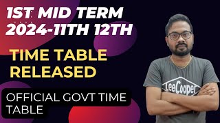 11th amp 12th1st mid term 2024 official time table Released [upl. by Aham465]