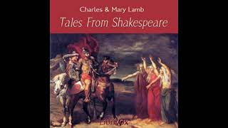 Tales from Shakespeare by Charles and Mary Lamb Full Audio Book [upl. by Adnocahs240]