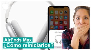 AirPods Max ¿Cómo reiniciar los AirPods Max [upl. by Bord167]