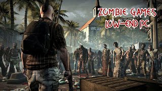 20 Best Zombie PC Games For LowEnd PC  Potato amp LowEnd PC [upl. by Orten]