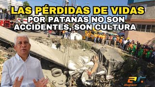 Las pérdidas de vidas por patanas no son accidentes son cultura Noviembre 30 2023 [upl. by Sachi205]