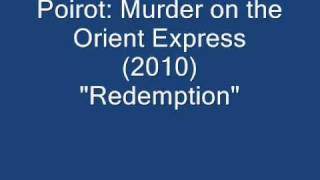 Poirot Murder on the Orient Express  quotRedemptionquot [upl. by Amsirhc]