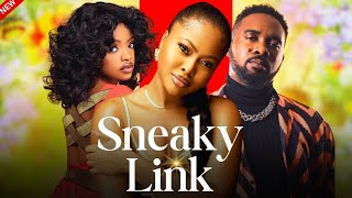 SNEAKY LINK  New Nollywood movie starring Uzor Arukwe Teniola Aladese Omeche Oko [upl. by Beard]