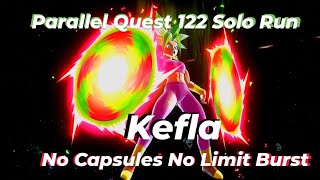 Kefla Parallel Quest 122 Solo Run No Capsules No Limit Burst  Dragon Ball Xenoverse 2 [upl. by Siffre420]