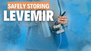 LEVEMIR INSULIN Tips For Safely Storing It At Home And While Traveling [upl. by Florette937]