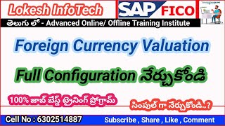 SAP FICO Foreign Currency Valuation Configuration in Telugu  By Lokesh [upl. by Eilak681]