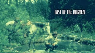 The Last Of The Dogmen 1995 Tom Berenger  Full Movie [upl. by Douglas]