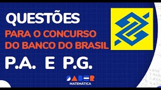 Questões de PA e PG da Cesgranrio para o concurso do Banco do Brasil de 2021 [upl. by Humph139]