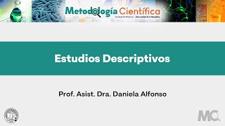 MPS Estudios Descriptivos Prof Asist Dra Daniela Alfonso [upl. by Nyved]