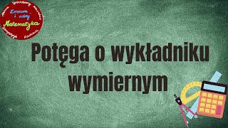 Potęga o wykładniku wymiernym [upl. by Terhune]